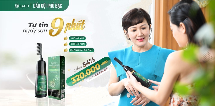 Dầu gội phủ bạc Laco - Thay đổi màu tóc sau 9 phút, giá dùng thử 320.000k