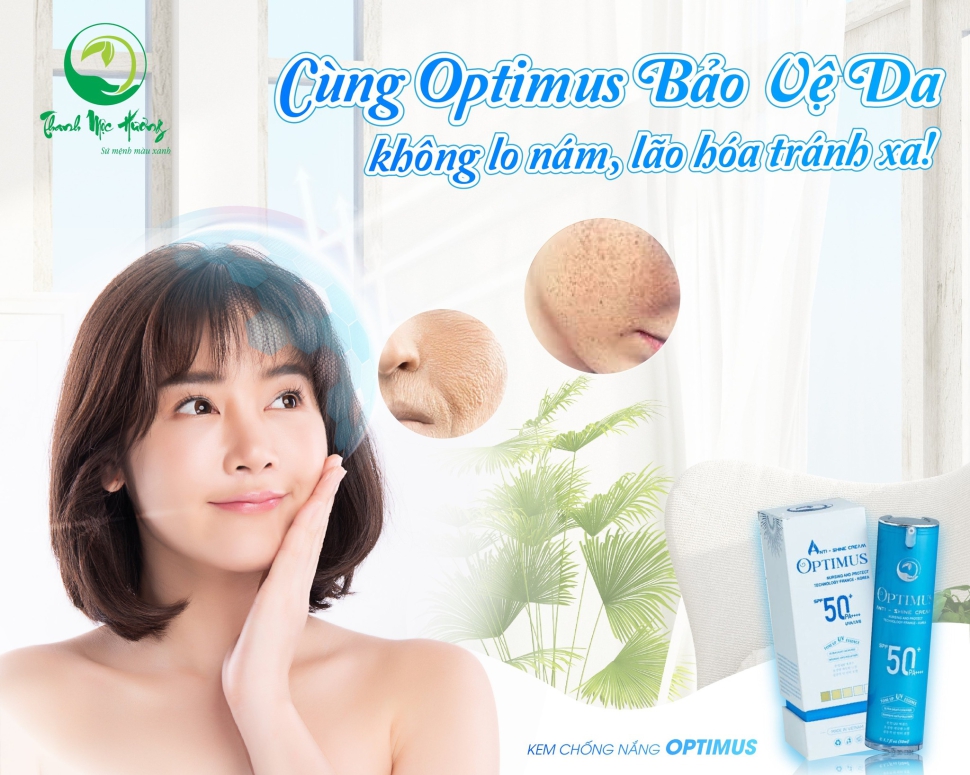 Kem chống nắng optimus của thanh mộc hương- Bảo vệ da khỏi tia UVA,UVB