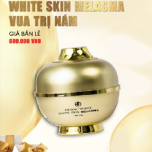 MỸ PHẨM - KEM TRỊ NÁM (WHITE SKIN MELASMA)